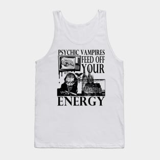 Vampires Feed Off Your Energy Gothic Horror Graphic Tank Top